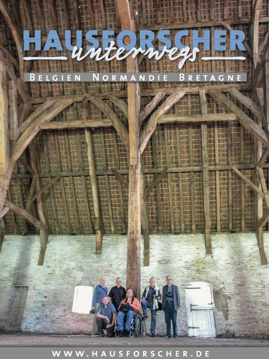 HAUSFORSCHER unterwegs in Belgien,  der Normandie und der Bretagne 2008