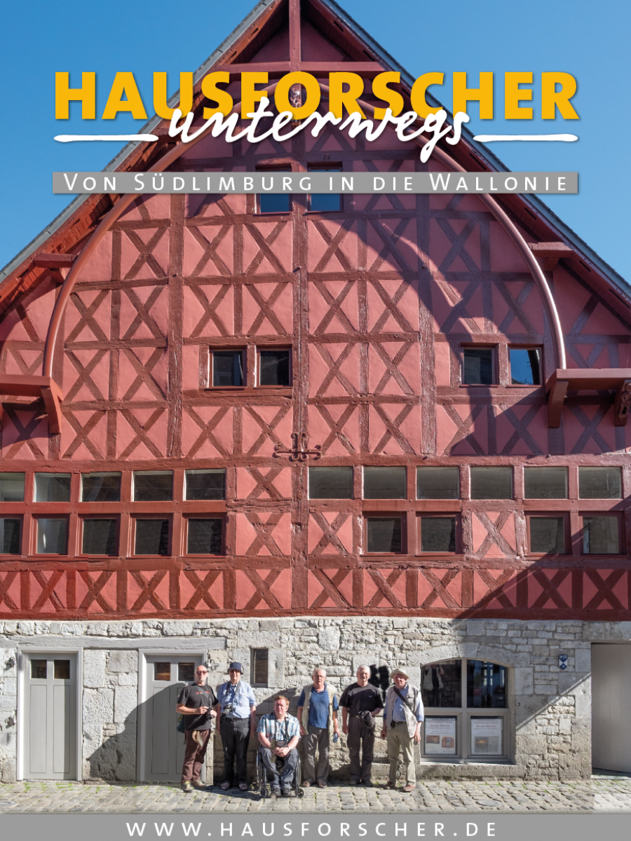 HAUSFORSCHER unterwegs von S&uuml;d-Limburg in die Wallonie 2017